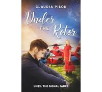 Under the Rotor: Until the Signal fades