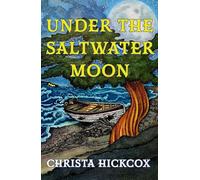 Under The Saltwater Moon: A Millie Myles Mystery Series