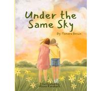 Under the Same Sky