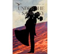 Under the Same Sky: A Slow-Burn Romance About Timing, Choice, and the Courage to Stay