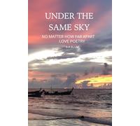 Under the same sky: no matter how far apart