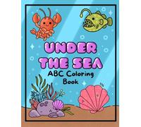 Under The Sea ABC Coloring Book