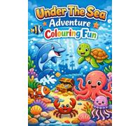 Under the Sea Adventure colouring fun