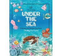 Under the Sea: Animal colouring and handwriting book for ages 3-7