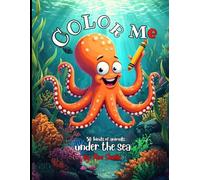 Under the Sea by Ron Santos: A coloring book for 1-7 years old