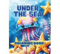 Under the sea: Coloring Book, 60 coloring pages, designed in Finland