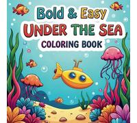 under the sea coloring book: Easy and Cute Sea Life Coloring Pages for Stress-Free Creativity