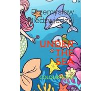 Under the sea: COLOUR BOOK