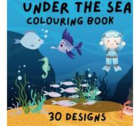 Under the Sea: Colouring Book