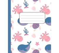 Under the Sea Composition Notebook - Cute Ocean Animals Design: Whale, Octopus, Turtle & Starfish | 7.5 x 9.25 in | Lined Pages | Perfect for Kids, Girls, Students | School or Summer Journal