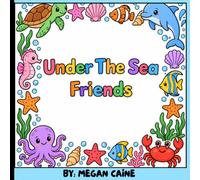 Under the Sea Friends: A Digital Marketing Coloring Book for Affiliate Marketers, Content Creators & Online Entrepreneurs