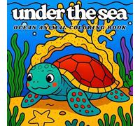 Under the Sea: Ocean animal coloring book