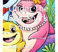 Under The Sea: Shark Family: Simple and Fun Under the Sea Coloring Book