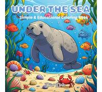 Under The Sea: Simple & Educational Coloring Book