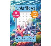 Under The Sea Word Search Puzzles: Book for Adults, Teens and Seniors | 6X9 Inches Size | 50 Puzzles with Solutions on the Back | Gift for All Occations