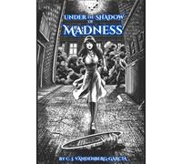 Under The Shadow of Madness