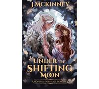 Under the Shifting Moon