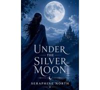 Under the Silver Moon