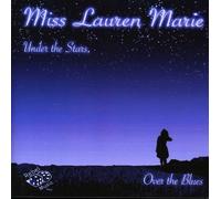 Miss Lauren Marie - Under The Stars, Over