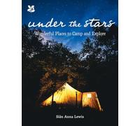 Under the Stars: Who needs a five-star hotel when you can sleep under a million of them?