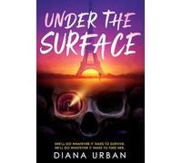 Diana Urban Under the Surface (Copertina rigida)