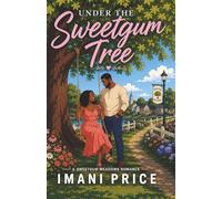 Under the Sweetgum Tree: An African American Romance Standalone: 16