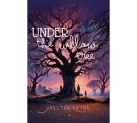 Under the Willow Tree