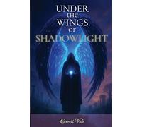 Under the Wings of Shadowlight