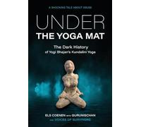 Els Coenen Gurunischan Under the Yoga Mat (Tascabile)