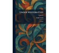 Under Western Eyes: A Novel