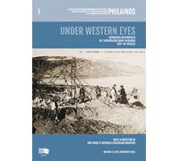 Under Western eyes. Approches Occidentales de l'archéologie nord-africaine (XIXe
