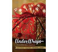 Under Wraps: The Gift We Never Expected