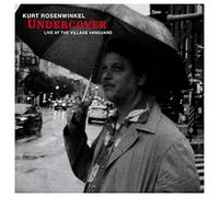 Kurt Rosenwinkel – Undercover: Live at the Village Vanguard – Vinile LP 12"