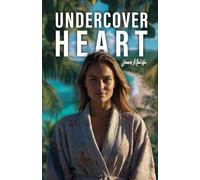 Undercover Heart: A Romantic Suspense Novel