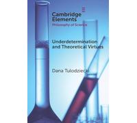 Underdetermination and Theoretical Virtues