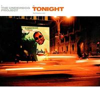Underdog Project - Tonight