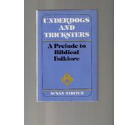 Underdogs and Tricksters: A Prelude to Biblical Folklore