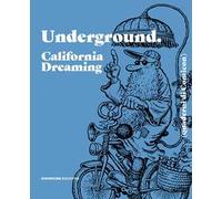 Underground. California dreaming. Quaderni di Comicon