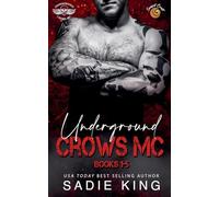 Underground Crows MC Books 1-5
