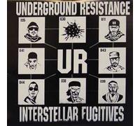 UNDERGROUND RESISTANCE - Interstellar Fugitives [Vinyl Album]
