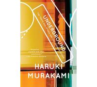 Underground: The Tokyo Gas Attack and the Japanese Psyche