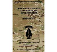 Undergrounds in Insurgent, Revolutionary and Resistance Warfare: Second Edition