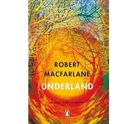 Robert Macfarlane Underland (Tascabile)