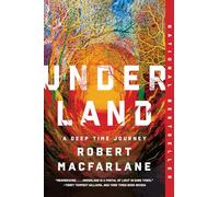 Robert Macfarlane Underland (Tascabile)