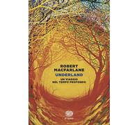 Underland [Paperback] [Aug 26, 2025] Macfarlane, Robert and Sacchi, Duccio