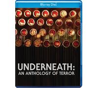 Underneath: An Anthology of Terror (Blu-ray) Andrew Baptiste Brent Baird