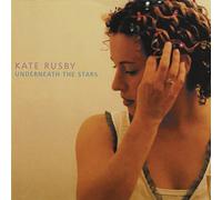 Underneath the Stars by Kate Rusby (2004-05-03)