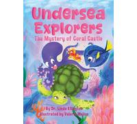 Undersea Explorers: The Mystery of Coral Castle