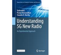 Understanding 5G New Radio: An Experimental Approach