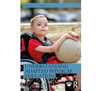 Understanding Adapted Physical Education